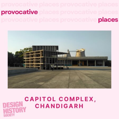 Provocative Places: Capitol Complex, Chandigarh - Blog - Design History ...