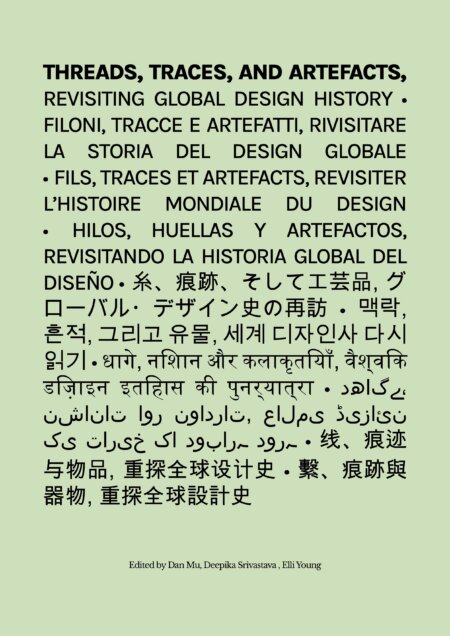 Available online! 2026 Student Publication - Threads, Traces, and Artefacts: Revisiting Global Design History
