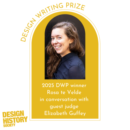 New podcast: Design Writing Prize 2025 winner Rosa te Velde in conversation with guest judge Professor Elizabeth Guffey